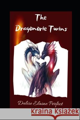 Dragonorie Twins: Hidden Truth Dulcie Elaine Perfect 9781689362672 Independently Published - książka