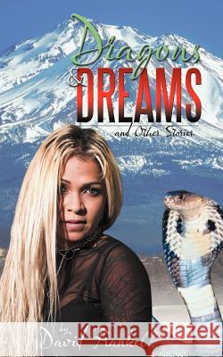 Dragons and Dreams: And Other Stories Frankel, David 9781467870603 Authorhouse - książka