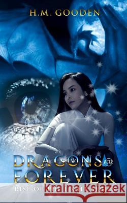 Dragons Are Forever: Prequel to the Dragons of the North H. M. Gooden 9781775108696 H. M. Gooden - książka