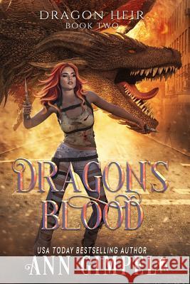 Dragon's Blood: Dystopian Fantasy Ann Gimpel 9781948871556 Ann Giimpel Books, LLC - książka