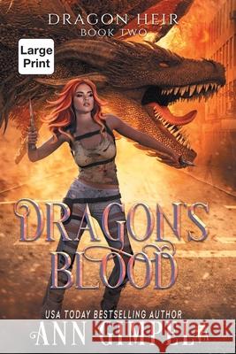 Dragon's Blood: Dystopian Fantasy Ann Gimpel 9781948871648 Ann Giimpel Books, LLC - książka