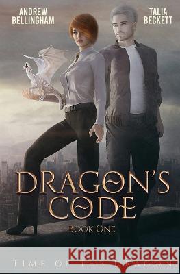 Dragon's Code Andrew Bellingham Talia Beckett Jess Mountifield 9798885419055 Lmbpn Publishing - książka