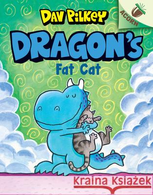 Dragon's Fat Cat: An Acorn Book (Dragon #2): Volume 2 Pilkey, Dav 9781338347470 Scholastic Inc. - książka