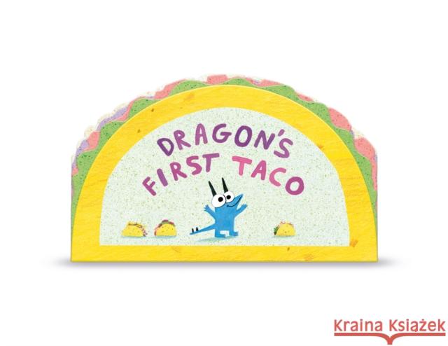 Dragon\'s First Taco (from the creators of Dragons Love Tacos) Adam Rubin 9780593533178 Penguin Putnam Inc - książka