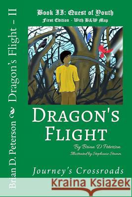 Dragon's Flight - II: Quest of Youth - With B&W Map Peterson, Azalea 9781517615420 Createspace Independent Publishing Platform - książka