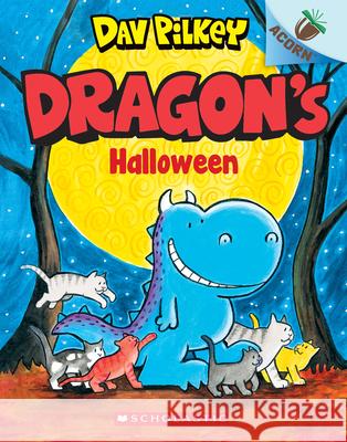 Dragon's Halloween: An Acorn Book (Dragon #4): Volume 4 Pilkey, Dav 9781338347487 Scholastic Inc. - książka