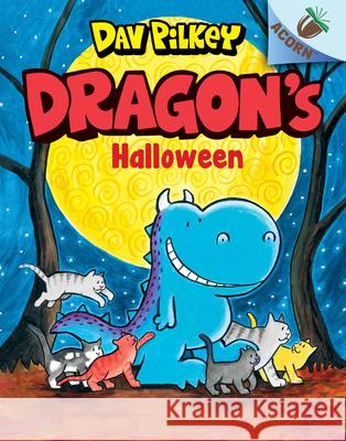 Dragon's Halloween: An Acorn Book (Dragon #4): Volume 4 Pilkey, Dav 9781338347494 Scholastic Inc. - książka