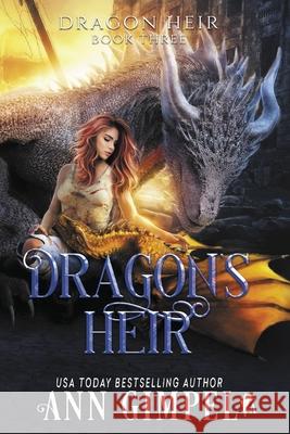 Dragon's Heir: Dystopian Fantasy Ann Gimpel 9781948871563 Ann Giimpel Books, LLC - książka
