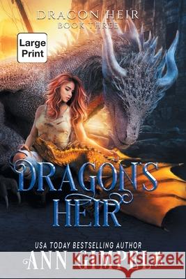 Dragon's Heir: Dystopian Fantasy Ann Gimpel 9781948871655 Ann Giimpel Books, LLC - książka