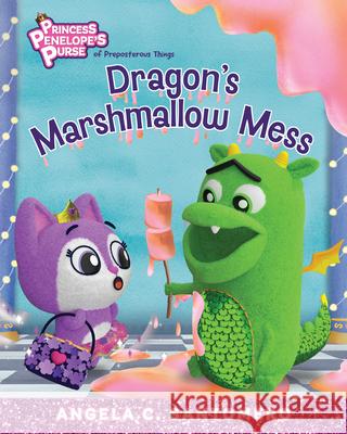 Dragon's Marshmallow Mess: Volume 2 Angela C. Santomero James Hutchinson David Stark 9780829460544 4U2B Books & Media - książka