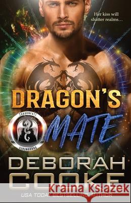 Dragon's Mate: A DragonFate Novel Deborah Cooke 9781989367438 Deborah A. Cooke - książka