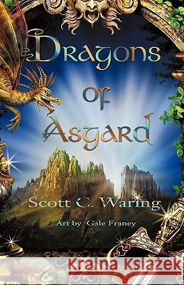 Dragons of Asgard Scott C. Waring 9781450214827 iUniverse.com - książka