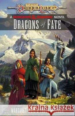 Dragons of Fate: Dragonlance Destinies: Volume 2 Margaret Weis Tracy Hickman 9781984819383 Random House Worlds - książka