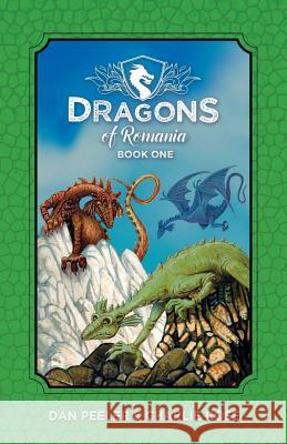 Dragons of Romania: Myths No More Peeler, Dan 9781946182838 Debe Ink - książka