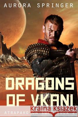 Dragons of Vkani Aurora Springer 9781500506223 Createspace - książka