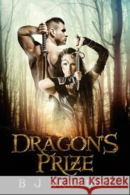 Dragon's Prize Bj Brandon Ebooks Launch 9780996288705 BJ Brandon - książka