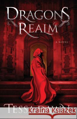 Dragons Realm Tessa Dawn 9781937223175 Ghost Pines Publishing, LLC - książka