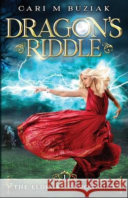 Dragon's Riddle Cari Buziak 9780993847110 Lil' Llama Press - książka