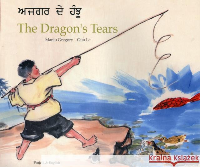 Dragon's Tears Manju Gregory, Guo Le 9781852696924 Mantra Lingua - książka