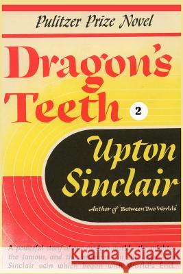 Dragon's Teeth II Upton Sinclair 9781931313155 Simon Publications - książka