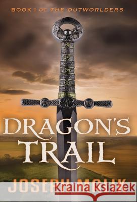 Dragon's Trail Joseph Malik 9780997887549 Oxblood Books - książka