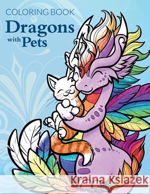 Dragons with Pets Becca Golins 9781979834070 Createspace Independent Publishing Platform - książka