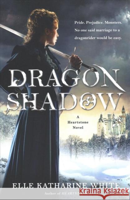 Dragonshadow: A Heartstone Novel Elle Katharine White 9780062747969 Voyager - książka