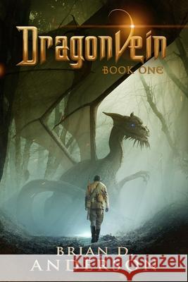 Dragonvein - Book One Brian D. Anderson 9780692437988 Longfire Press - książka