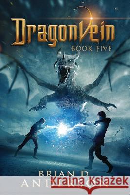 Dragonvein (Book Five) Brian D. Anderson 9781542639460 Createspace Independent Publishing Platform - książka