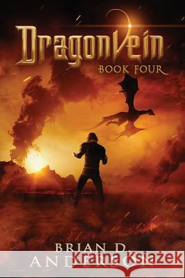 Dragonvein (Book Four) Brian D. Anderson 9781534610606 Createspace Independent Publishing Platform - książka