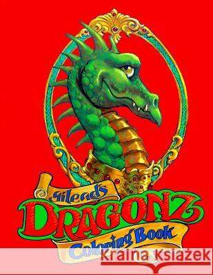 Dragonz: Coloring Book Gilead Artist 9781517355821 Createspace - książka