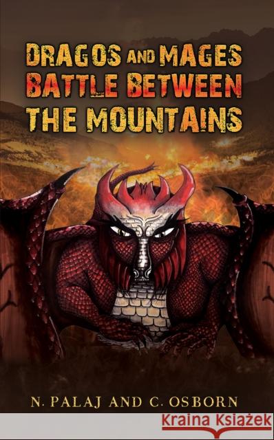 Dragos and Mages: Battle Between the Mountains C. Osborn 9781035887873 Austin Macauley Publishers - książka