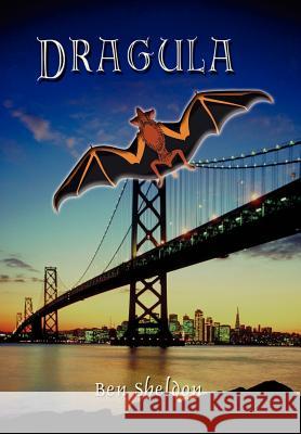 Dragula Ben Sheldon 9781418403034 Authorhouse - książka