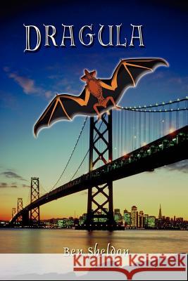 Dragula Ben Sheldon 9781418403041 Authorhouse - książka