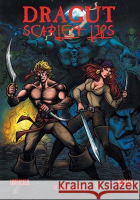 Dragut / Scarlet Lips Jean-Marc Lofficier Alfredo Macall 9781612278940 Hollywood Comics - książka