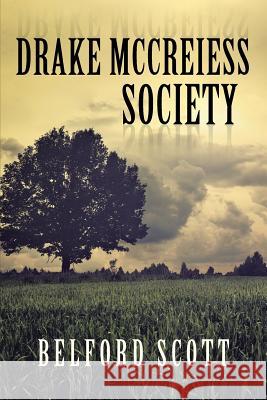 Drake McCreiess Society Belford Scott 9781496910165 Authorhouse - książka