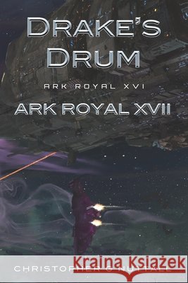 Drake's Drum Nuttall Christopher G. Nuttall 9798505096963 Independently published - książka