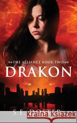 Drakon S. E. Doster 9781519421340 Createspace Independent Publishing Platform - książka