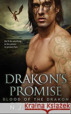 Drakon's Promise N. J. Walters 9781539935469 Createspace Independent Publishing Platform - książka