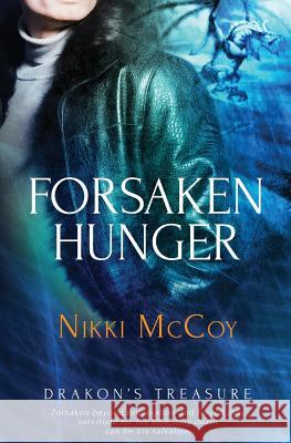 Drakon's Treasure: Forsaken Hunger Nikki McCoy 9781784309640 Totally Bound Publishing - książka