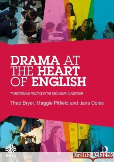 Drama at the Heart of English Jane Coles 9781032269870 Taylor & Francis Ltd - książka