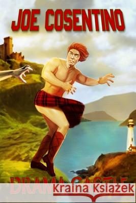 Drama Castle: A Nicky and Noah Mystery Joe Cosentino 9781792043819 Independently Published - książka