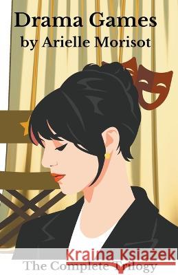 Drama Games Arielle Morisot   9798223005476 Arielle Morisot - książka