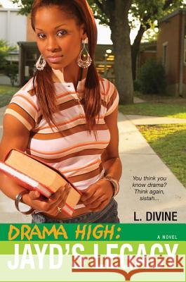 Drama High: Jayd's Legacy Divine, L. 9780758216373 Dafina Books - książka