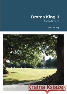 Drama King II John King 9781716354335 York Europe Publications - książka