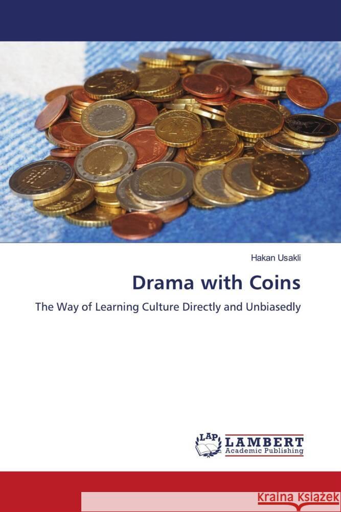 Drama with Coins Usakli, Hakan 9786204738857 LAP Lambert Academic Publishing - książka