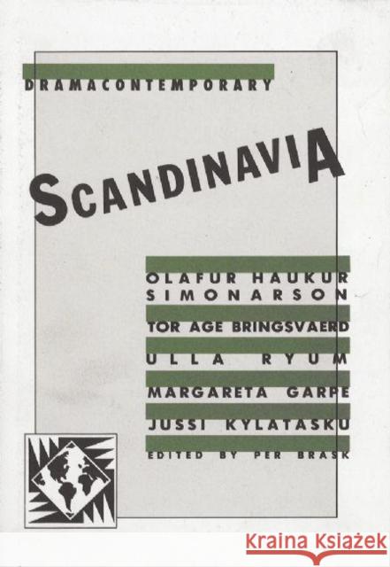 Dramacontemporary: Scandinavia Olafur H. Simonarson Per Brask 9781555540500 PAJ Publications - książka