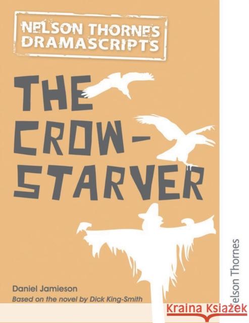 Dramascripts: The Crowstarver Jamieson, Daniel 9781408520543  - książka