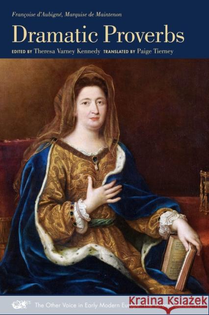 Dramatic Proverbs Francoise d’Aubigne, Marquise de Maintenon 9781649591289 Iter Press - książka