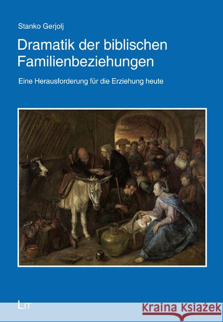 Dramatik der biblischen Familienbeziehungen Gerjolj, Stanko 9783643910387 LIT Verlag - książka